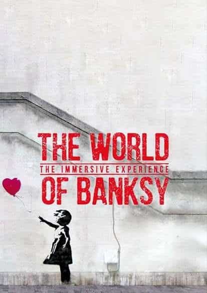 Banksy|The World of Banksy:沉浸式街头艺术体验